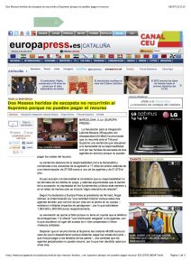 Dos Mossos heridos de escopeta no recurrirán al Supremo porque no pueden pagar el recurso