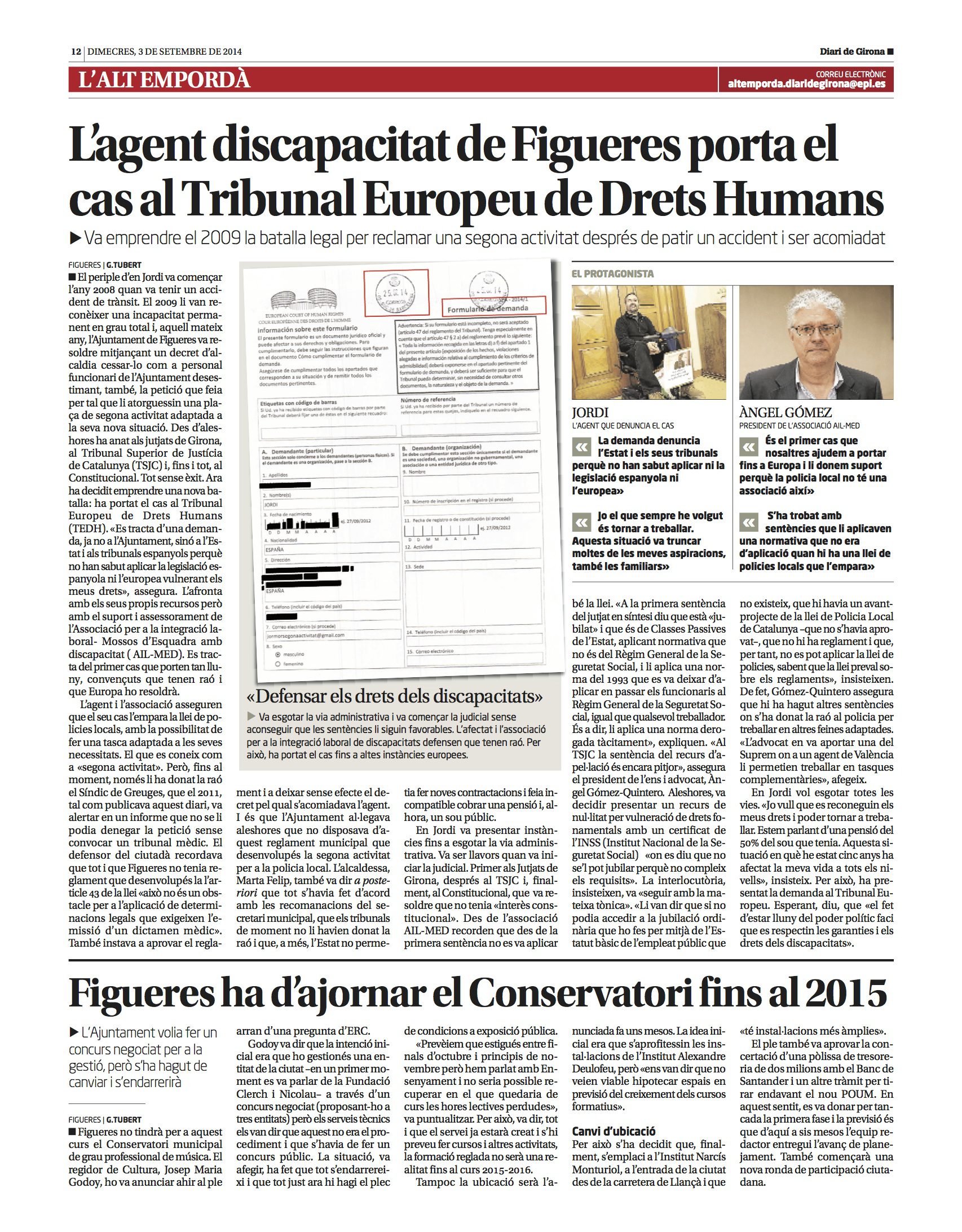 L’agent discapacitat de Figueres porta el cas al Tribunal Europeu de Drets Humans