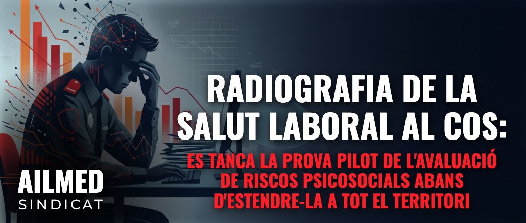 Radiografia de la salut laboral al cos: es tanca la prova pilot de l’Avaluació de Riscos Psicosocials abans d’estendre-la a tot el territori