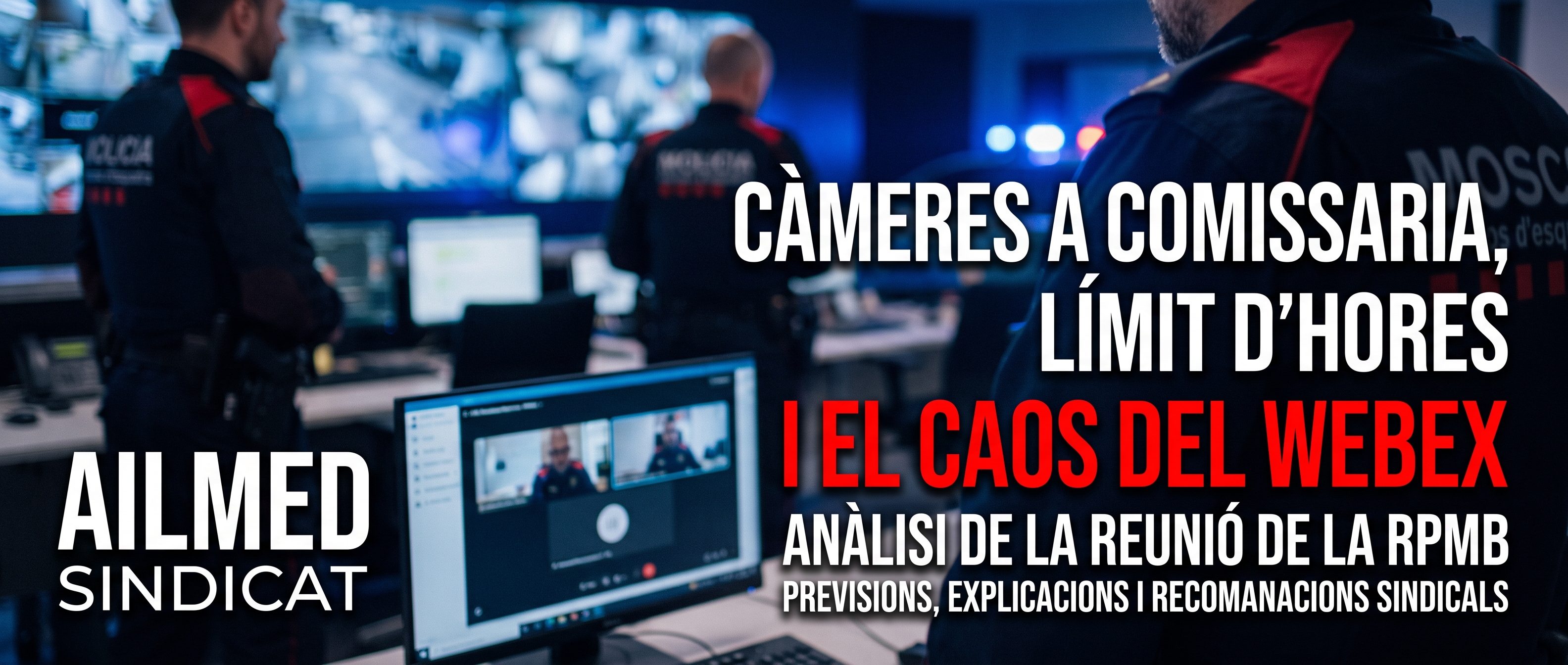 Càmeres a comissaria, límit d’hores i el caos del Webex: Anàlisi de la reunió de la RPMB